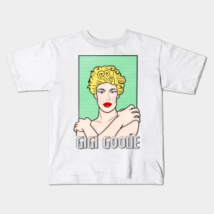 Gigi Goode Kids T-Shirt